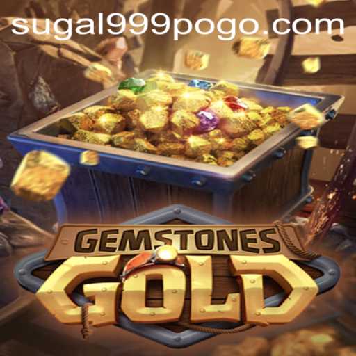 Discovering GemstonesGold: The Ultimate Guide to Sugal999's Latest Adventure